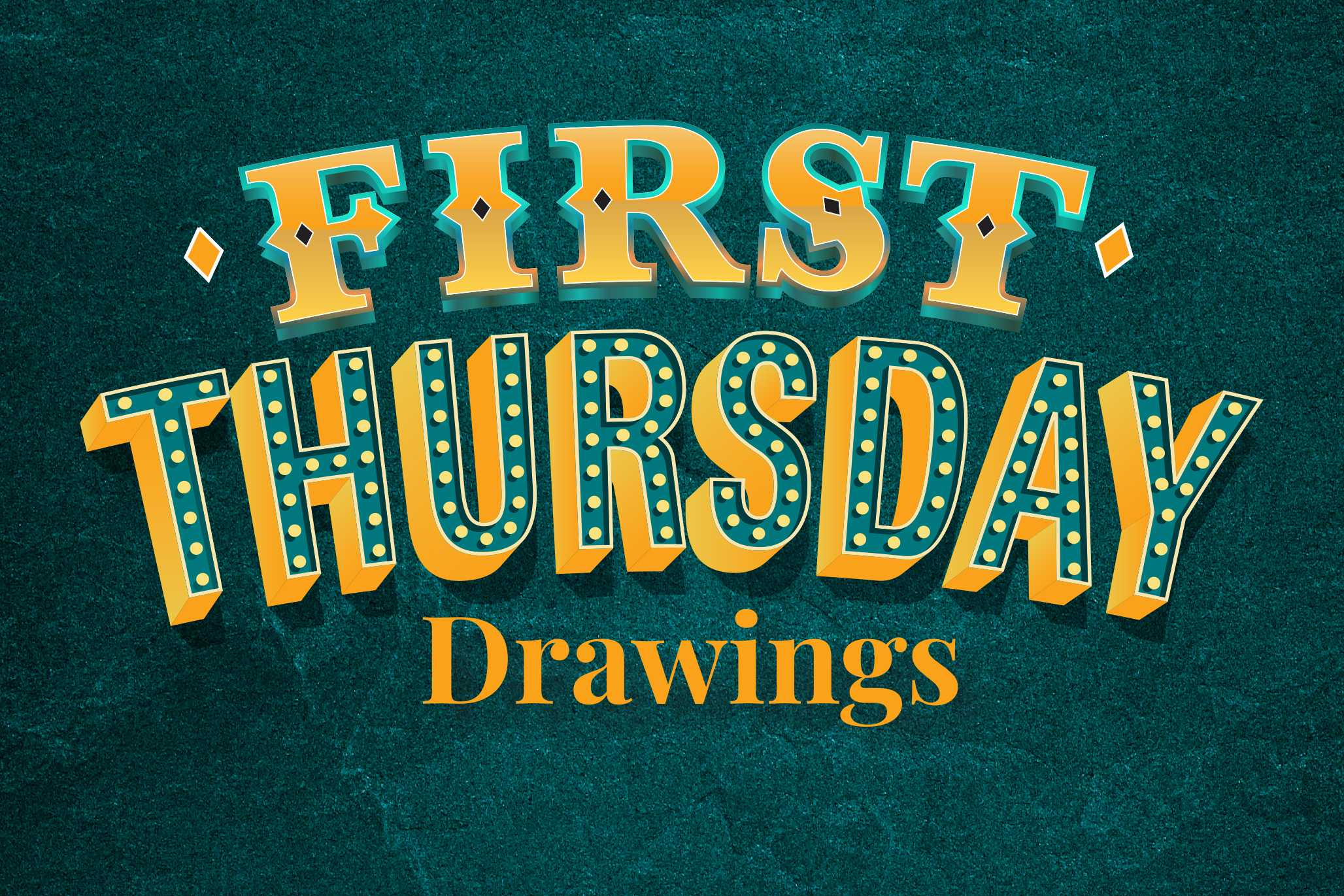 First Thursday Drawings